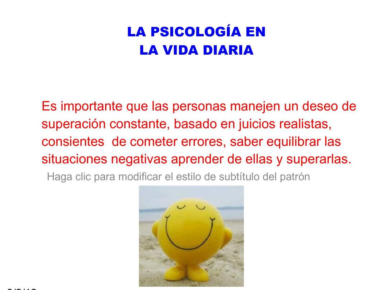 Influencia De La Psicologia En La Vida Cotidiana nievessanz.es