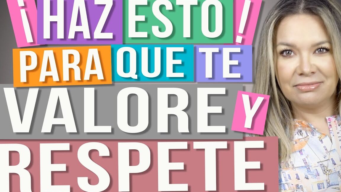 Qué hacer para que un hombre te valore