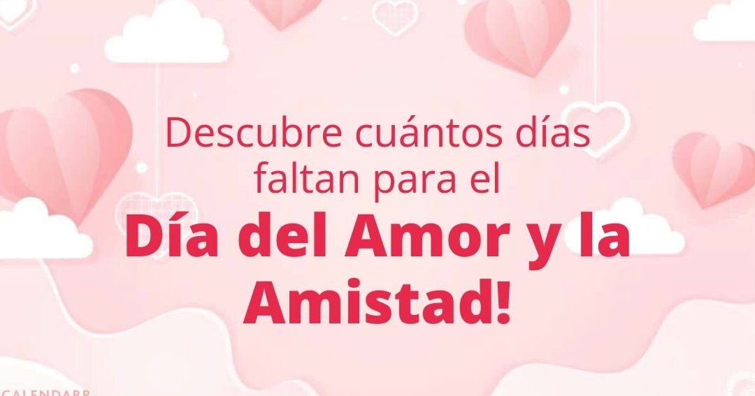 Cuanto Falta Para El 14 De Febrero
